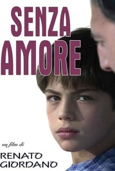 Senza amore online kostenlos