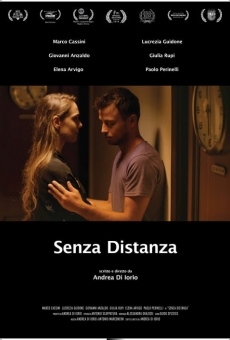 Senza Distanza streaming en ligne gratuit