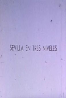 Sevilla en tres niveles en ligne gratuit