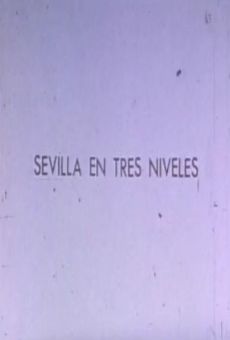 Sevilla en tres niveles (1978)