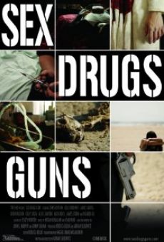 Sex Drugs Guns en ligne gratuit