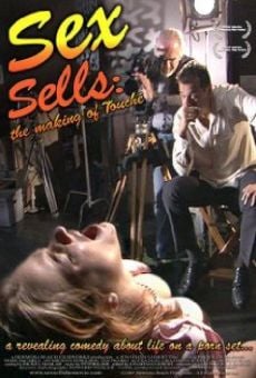 Sex Sells: The Making of 'Touché' online streaming