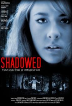 Shadowed (2012)