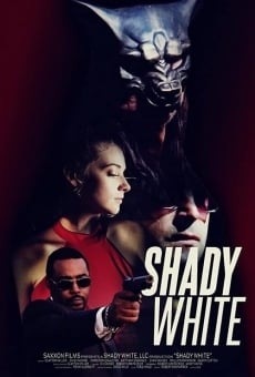 Shady White online streaming