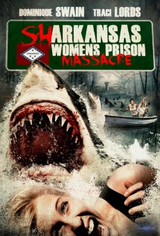 Sharkansas Women's Prison Massacre on-line gratuito