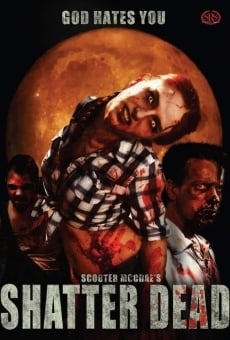 Shatter Dead online streaming