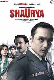 Watch Shaurya: It Takes Courage to Make Right... Right online stream