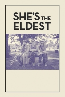 She's the Eldest streaming en ligne gratuit