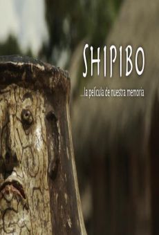 Shipibo... la película de nuestra memoria gratis