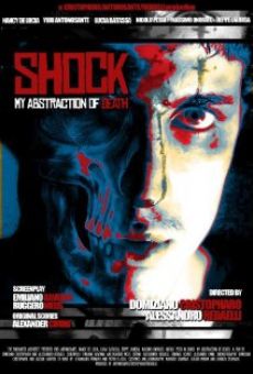 Watch Shock: My Abstraction of Death online stream