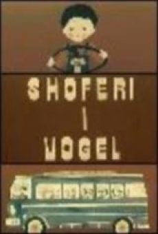 Ver película Shoferi i Vogel