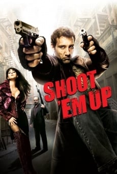 Shoot 'em up - Spara o muori online streaming