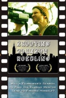 Shooting Johnson Roebling