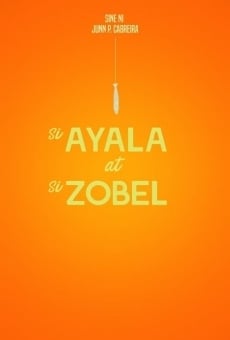 Si Ayala at si Zobel en ligne gratuit