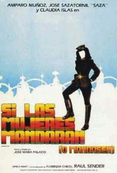 Si las mujeres mandaran (1982)