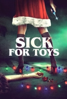 Sick for Toys online kostenlos