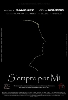 Siempre por Mi streaming en ligne gratuit