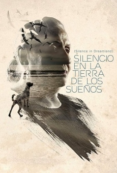 Silencio en la tierra de los sueños on-line gratuito