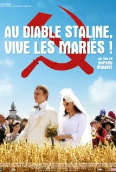 Au diable Staline, vive les mariés! en ligne gratuit