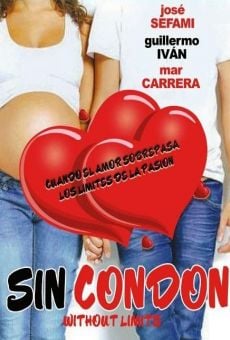 Watch Sin condón online stream