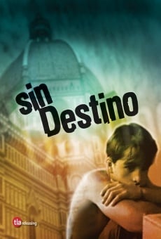 Senza destino online streaming