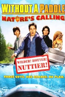 Without a Paddle: Nature's Calling en ligne gratuit