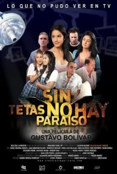 Película: Sin tetas no hay paraíso