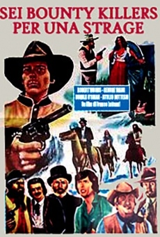 Ver película Six Bounty Killers for a Massacre