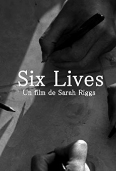 Six Lives: A Cinepoem en ligne gratuit