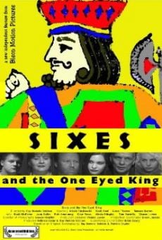 Ver película Sixes and the One Eyed King