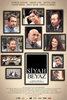 Siyah Beyaz streaming en ligne gratuit