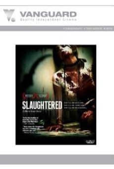 Slaughtered online streaming