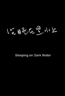 Watch Sleeping on Dark Waters online stream