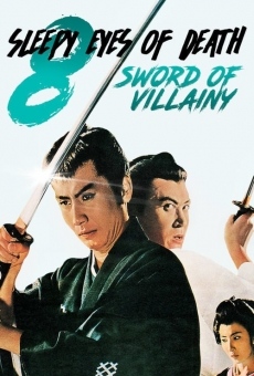 Película: Sleepy Eyes of Death 8: Sword of Villainy