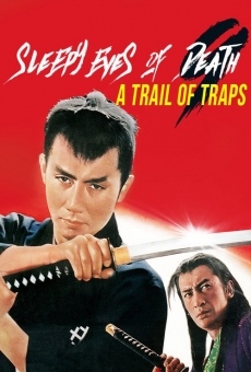 Sleepy Eyes of Death: A Trail of Traps