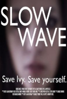 Watch Slow Wave online stream