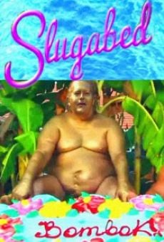 Slugabed: Bombok streaming en ligne gratuit
