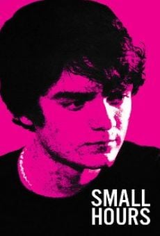 Small Hours en ligne gratuit