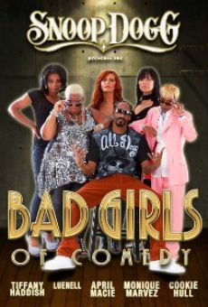 Película: Snoop Dogg Presents: The Bad Girls of Comedy