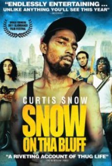 Snow on Tha Bluff online kostenlos