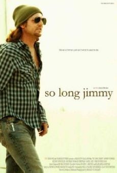 So Long Jimmy streaming en ligne gratuit