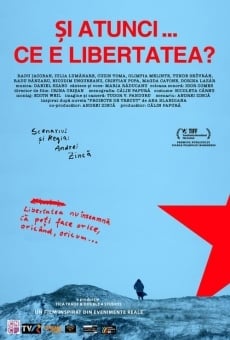 Si atunci, ce e libertatea?