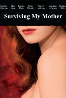 Surviving My Mother on-line gratuito