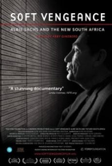 Soft Vengeance: Albie Sachs and the New South Africa online kostenlos