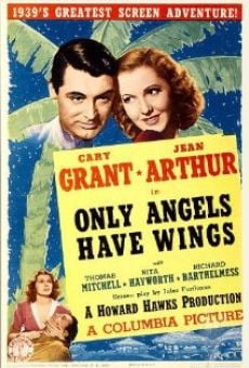 Only Angels Have Wings on-line gratuito