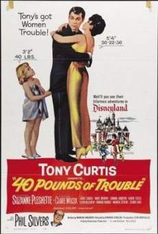 40 Pounds of Trouble (1962)