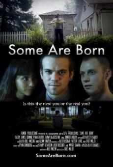 Some Are Born en ligne gratuit