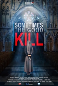 Ver película Sometimes the Good Kill