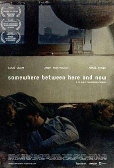 Ver película Somewhere Between Here and Now