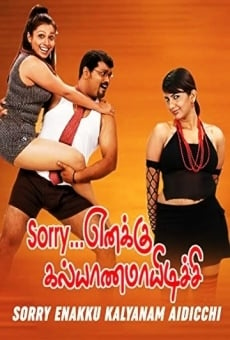 Sorry Enakku Kalyanam Aidicchi on-line gratuito